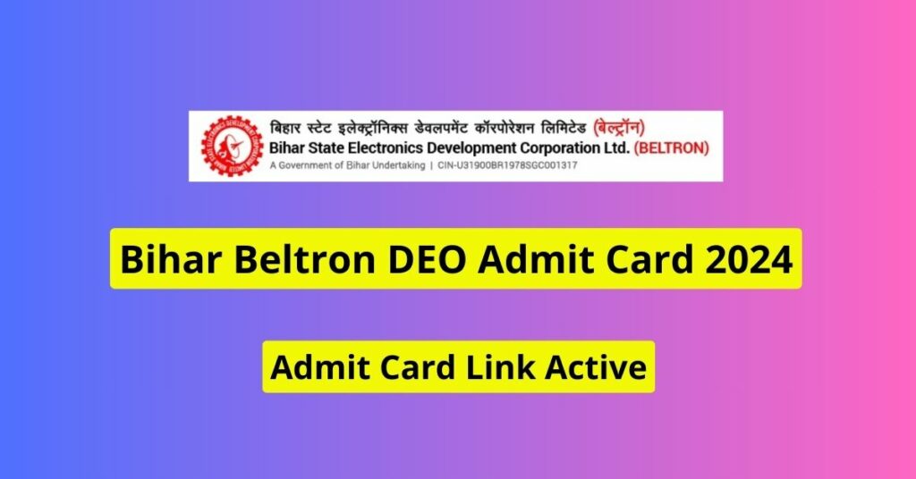 Bihar Beltron DEO Admit Card 2024