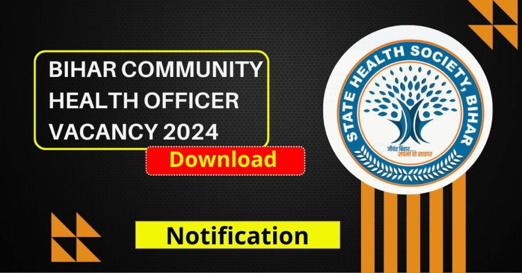 Bihar Community Health Officer Vacancy 2024