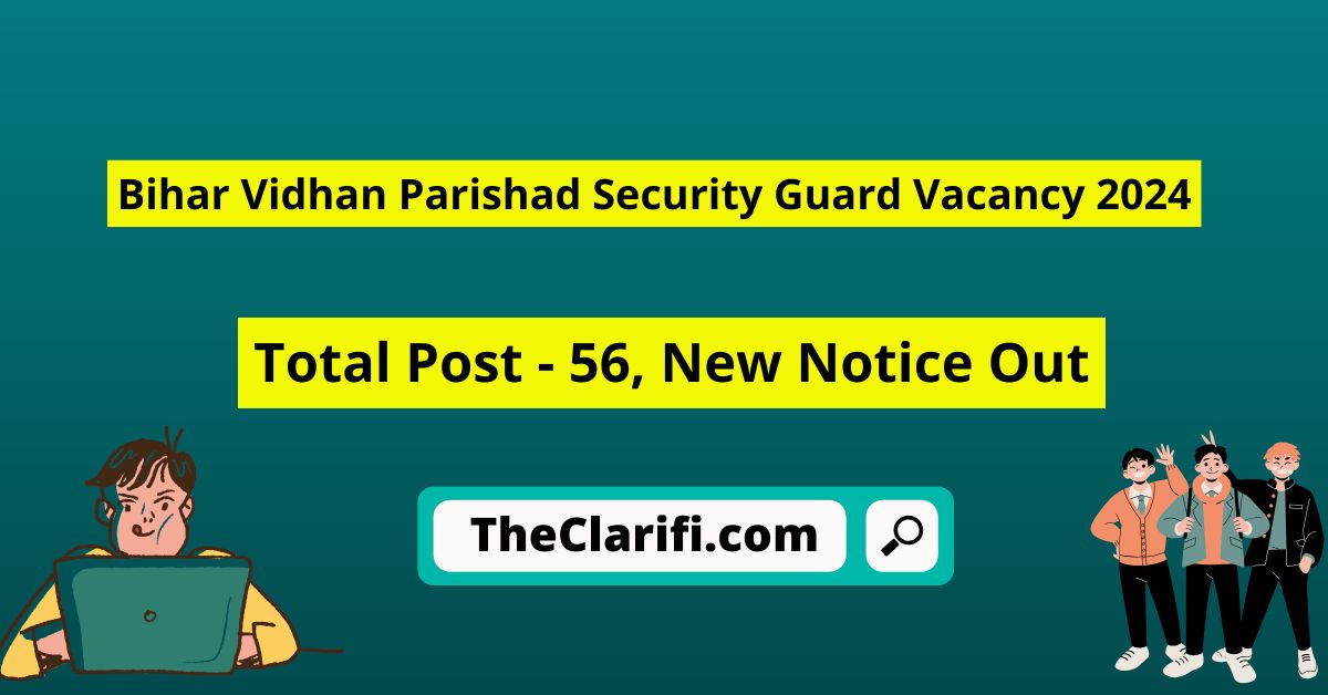 Bihar Vidhan Parishad Security Guard Vacancy 2024