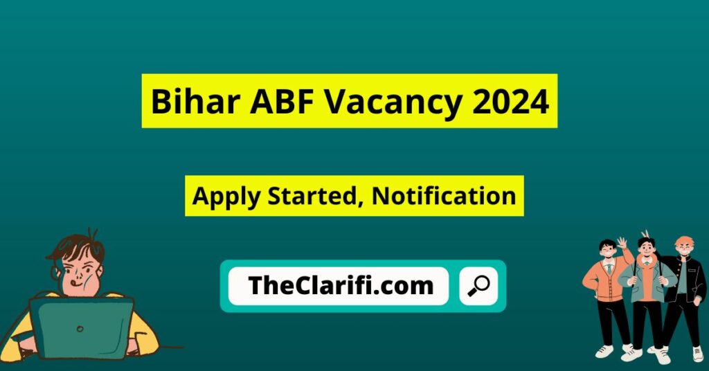 Bihar ABF Vacancy 2024